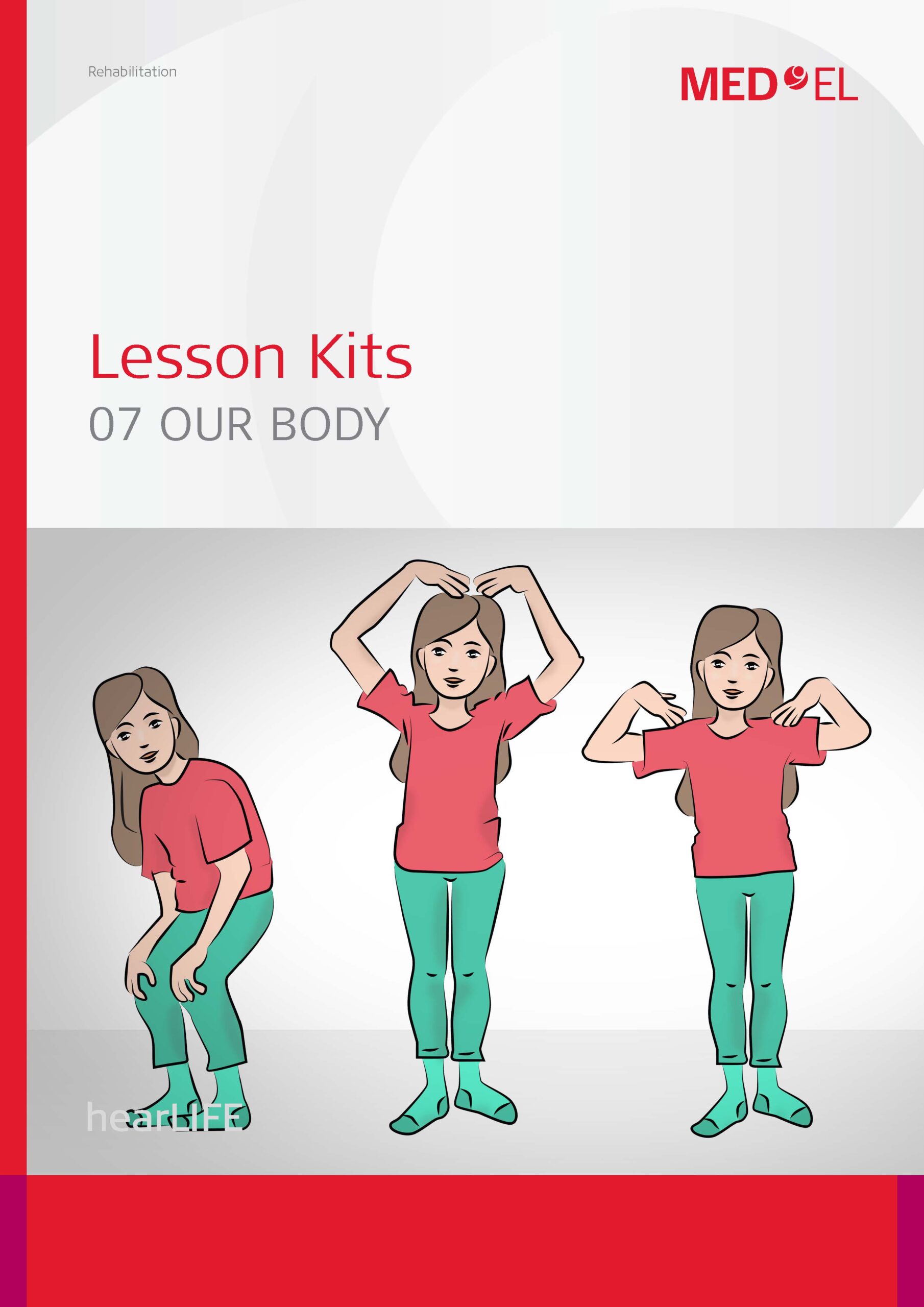 26447 1.0 Lesson Kits – 07 Our Body – September 2017