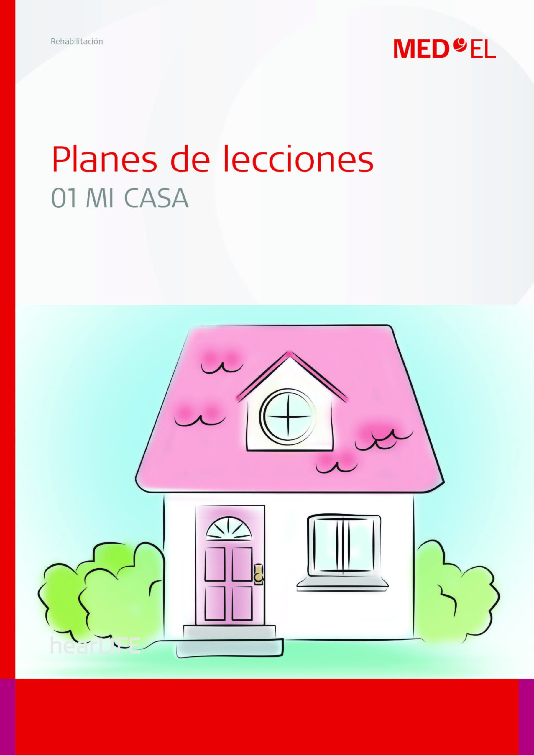 26809 1.0 Lesson Kits – 01 My house – Spanish 2019 (High)
